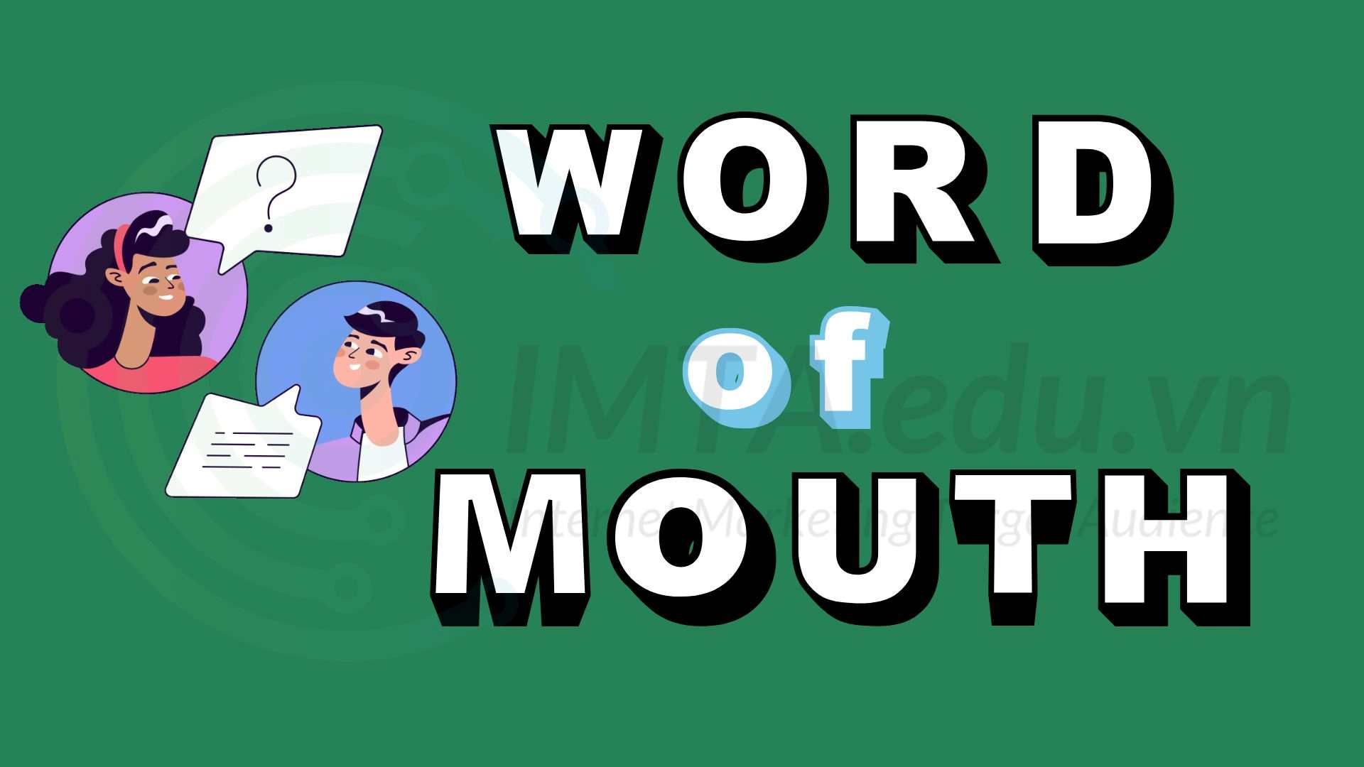 Tìm hiểu Word of Mouth là gì