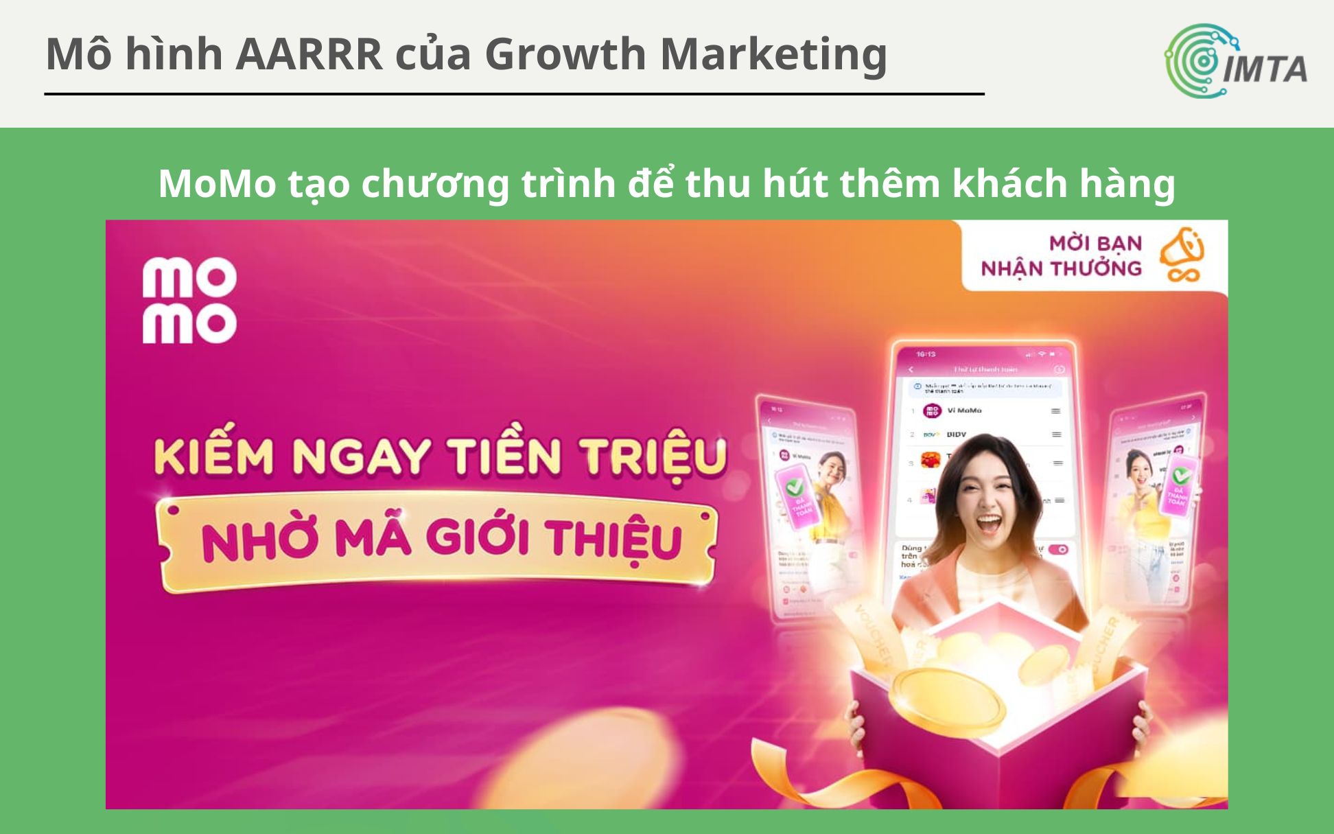 Case Study của MoMo giới thiêu người dùng mới